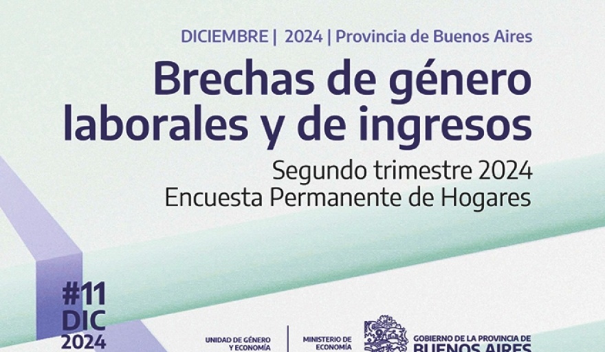 Informe sobre brechas laborales y de ingresos en la Provincia de Buenos Aires